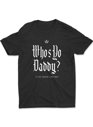 Men's "Who's Yo Daddy" Tee